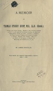 Cover of: A memoir of Thomas Sterry Hunt. by Douglas, James