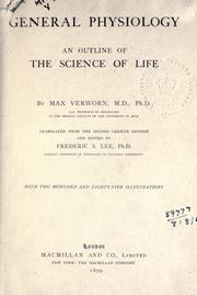 Cover of: General physiology: an outline of the science of life