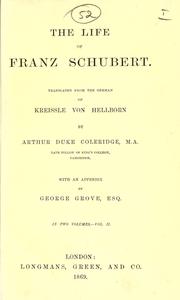 Cover of: The life of Franz Schubert. by Heinrich Kreissle von Hellborn
