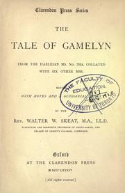 Cover of: The tale of Gamelyn.  From the Harleian MS. no. 7334, collated with six other MSS.  Edited with notes and a glossarial index by Walter W. Skeat. by 