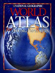 Cover of: National Geographic World Atlas for Young Explorers (New Millennium) by National Geographic