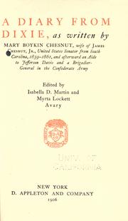 A diary from Dixie by Mary Boykin Miller Chesnut, Isabella D Martin, Myrta Avary