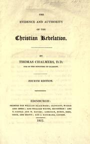 Cover of: The evidence and authority of the Christian revelation by Thomas Chalmers