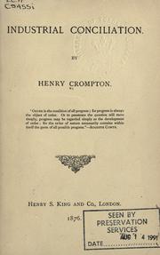 Cover of: Industrial conciliation. by Henry Crompton, Henry Crompton