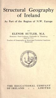 Cover of: Structural geography of Ireland, as part of the region of N.W. Europe.