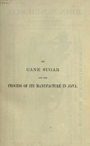 On cane sugar and the process of its manufacture in Java by Prinsen Geerligs, H. C.