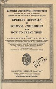 Cover of: Speech defects in school children: and how to treat them.