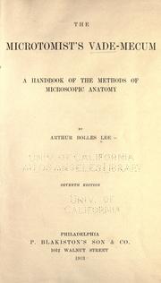 Cover of: The microtomist's vade-mecum by Arthur Bolles Lee, Arthur Bolles Lee