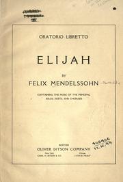 Cover of: Oratorio libretto, Elijah. by Felix Mendelssohn