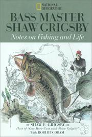 Cover of: Bass master Shaw Grigsby by Shaw E. Grigsby