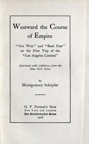 Cover of: Westward the course of empire by Schuyler, Montgomery