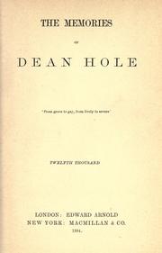 The memories of Dean Hole by S. Reynolds Hole