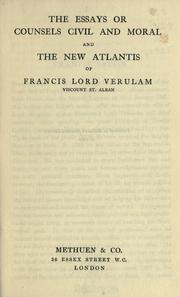 Cover of: The  essays or counsels, civil and moral by Francis Bacon