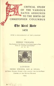 Cover of: A critical study of the various dates assigned to the birth of Christopher Columbus by Henry Vignaud, Henry Vignaud