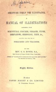 Cover of: Scripture itself the illustrator by George Seaton Bowes