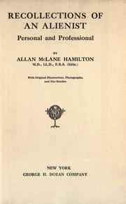 Cover of: Recollections of an alienist, personal and professional by Allan McLane Hamilton, Allan McLane Hamilton