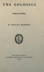 Cover of: The colossus by Roberts, Morley