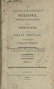 Cover of: entire and complete history, political and personal, of the boroughs of Great Britain: together with the Cinque Ports.