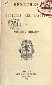 Cover of: Speeches, lectures, and letters by Phillips, Wendell