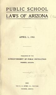 Cover of: Public school laws of Arizona: April 1, 1901