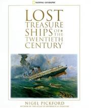 Cover of: Lost Treasure Ships of the Twentieth Century by Nigel Pickford