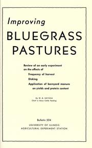 Cover of: Improving bluegrass pastures by W. B. Nevens