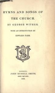 Cover of: Hymns and songs of the Church. by Wither, George