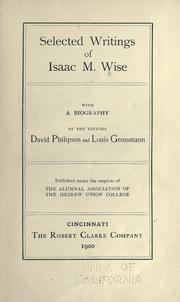 Selected writings of Isaac M. Wise by Isaac Mayer Wise