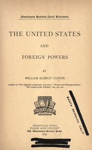 Cover of: The United States and foreign powers. by Curtis, William Eleroy, Curtis, William Eleroy