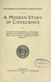 Cover of: modern study of conscience: by the Rev. Oliver Huckel.