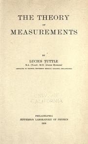 Cover of: The theory of measurements by Tuttle, Lucius, Tuttle, Lucius