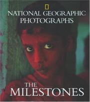 Cover of: National Geographic Photographs: the Milestones