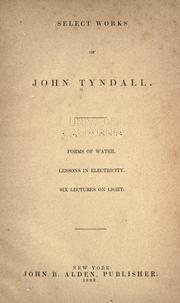 Cover of: Select works. by John Tyndall