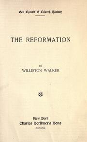 Cover of: The reformation by Williston Walker