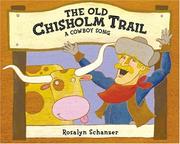 Cover of: The Old Chisholm Trail: a cowboy song