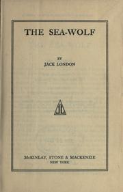 Cover of: The Sea-Wolf by Jack London