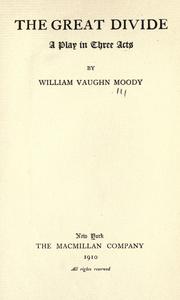 Cover of: The great divide by William Vaughn Moody