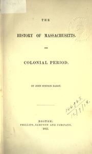 Cover of: The history of Massachusetts. by John Stetson Barry