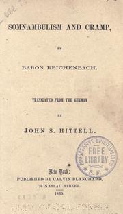 Cover of: Somnambulism and cramp by Reichenbach, Karl Freiherr von, Reichenbach, Karl Freiherr von