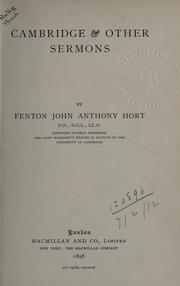 Cover of: Cambridge and other sermons. by Fenton John Anthony Hort