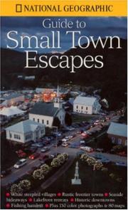 Cover of: Guide to small town escapes.