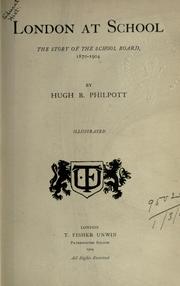 London at school by Hugh B. Philpott