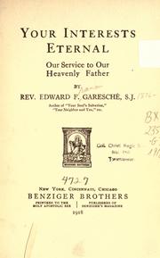 Cover of: Your interests eternal: our service to our heavenly Father