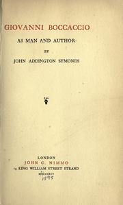 Cover of: Giovanni Boccaccio as man and author. by John Addington Symonds