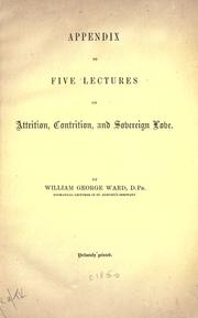 Cover of: Appendix to five lectures on attrition, contrition, and sovereign love