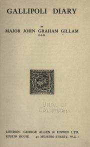 Gallipoli diary by John Graham Gillam