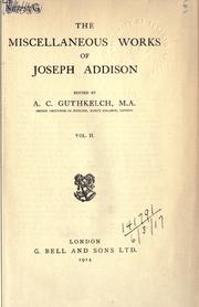 Cover of: Miscellaneous works. by Joseph Addison