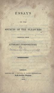 Essays on the sources of the pleasures received from literary compositions by Greenfield, William