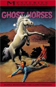 Cover of: Ghost Horses (Mysteries in Our National Parks, Book 6)