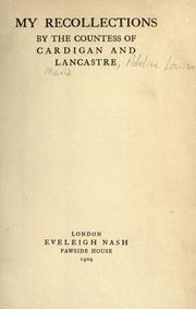 Cover of: My recollections by Cardigan and Lancastre, Adeline Louis Maria de Horsey Countess of